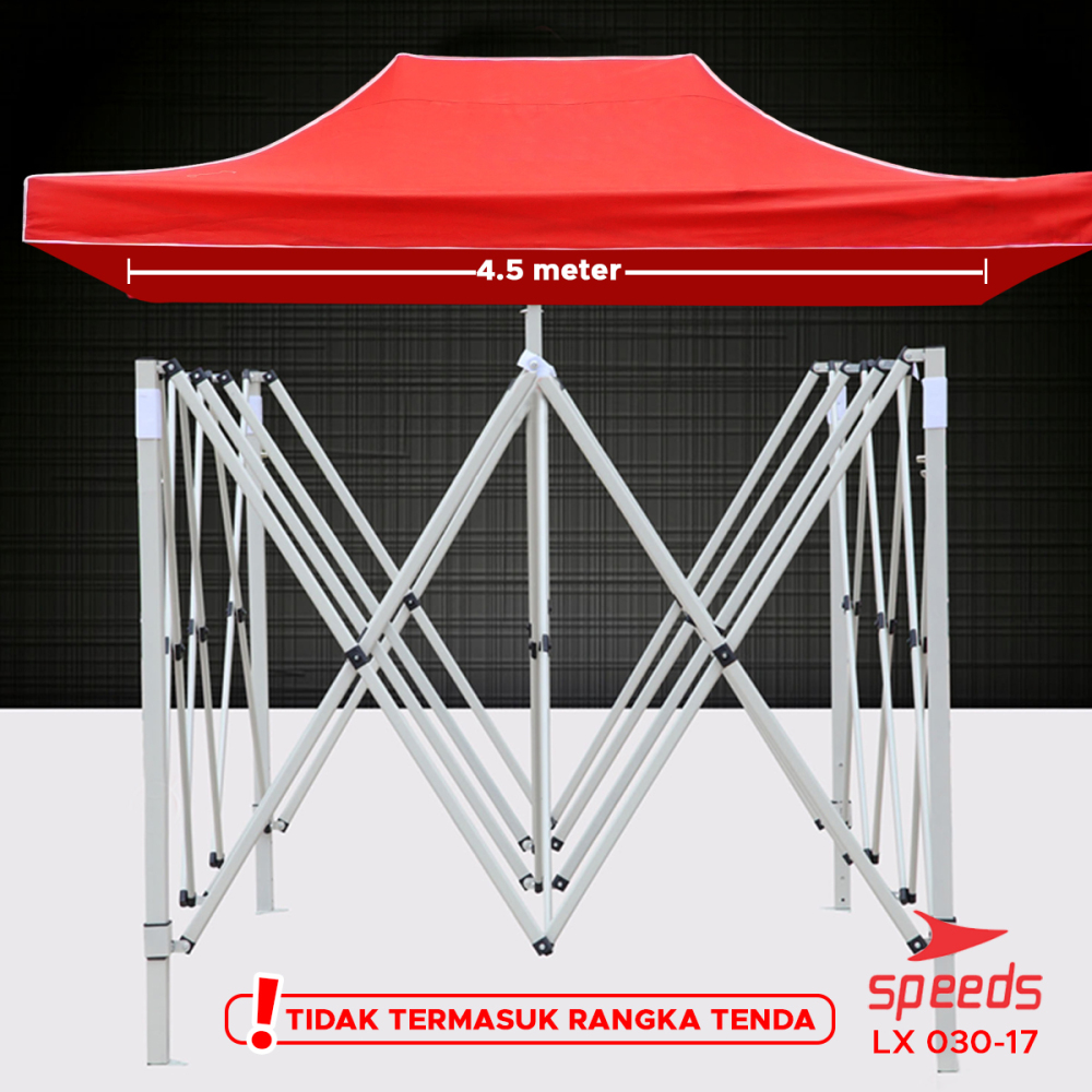 SPEEDS Terpal Tenda 3x4.5m Tenda Lipat Jualan Tenda Bazar Waterproof Berbahan Kain Oxford 600D 030-17