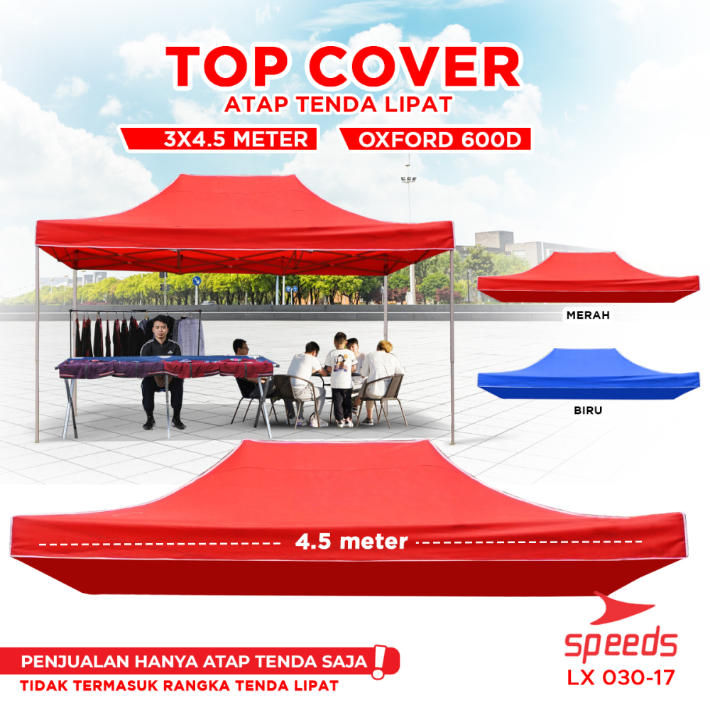 SPEEDS Terpal Tenda 3x4.5m Tenda Lipat Jualan Tenda Bazar Waterproof Berbahan Kain Oxford 600D 030-17