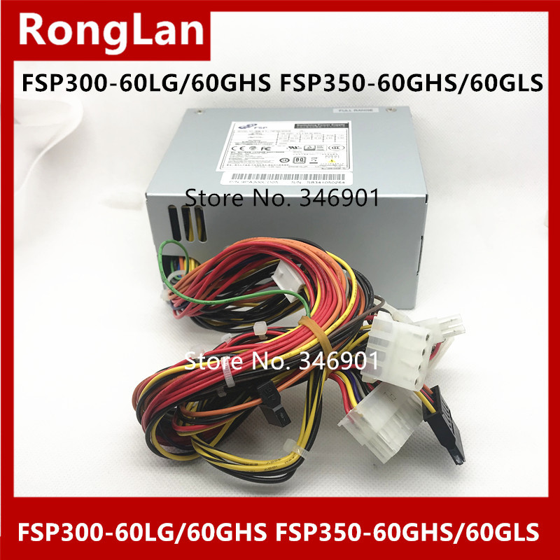 New all Han 300W 350W power supply FSP300-60LG-5K FSP300-60GHS FSP350-60GHS FSP350-60GLS