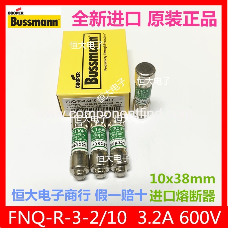 Bussmann ceramic imported fuse CC-TRON fuse FNQ-R-3-2/10 600V 3.2A