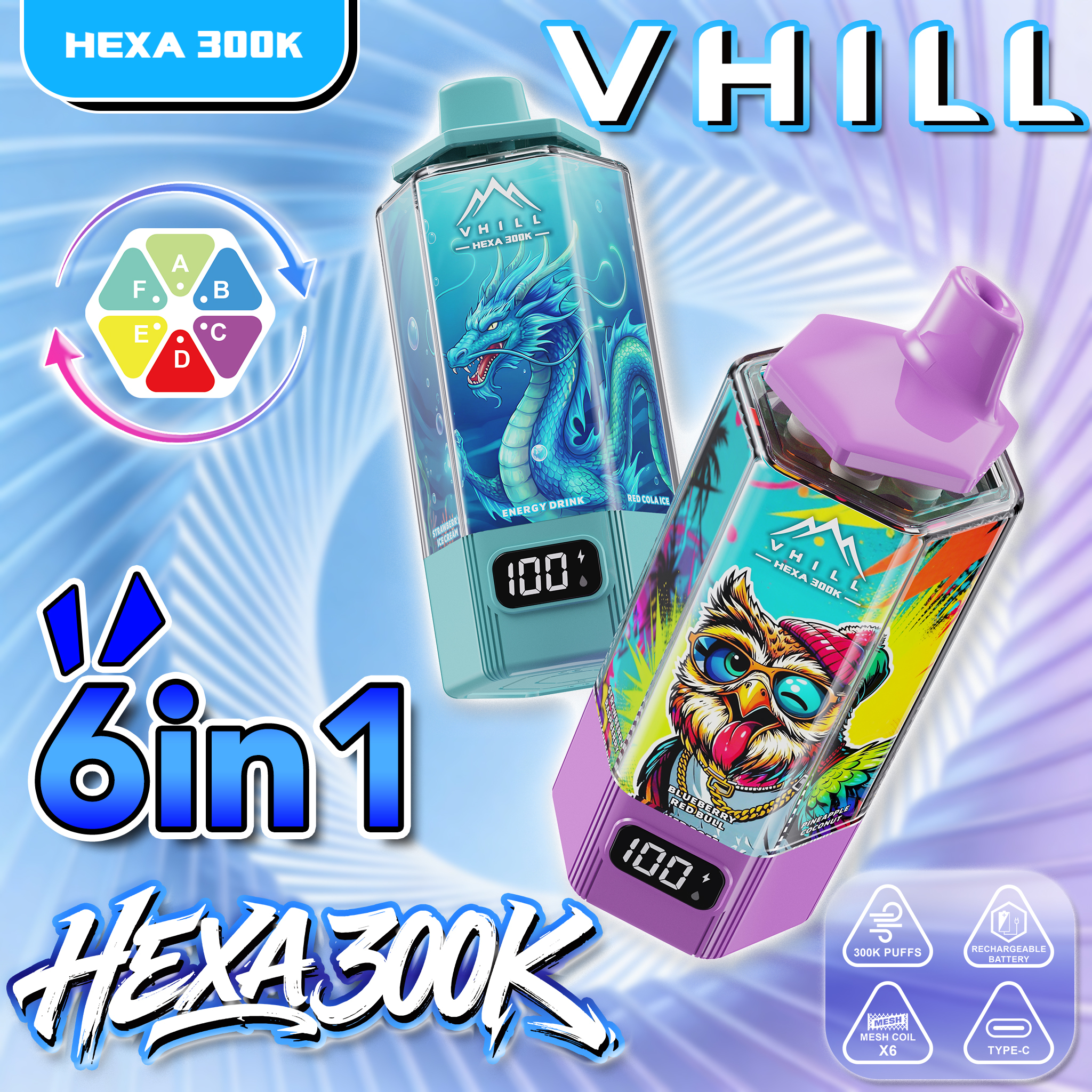 VHILL HEXA 300K Pufss