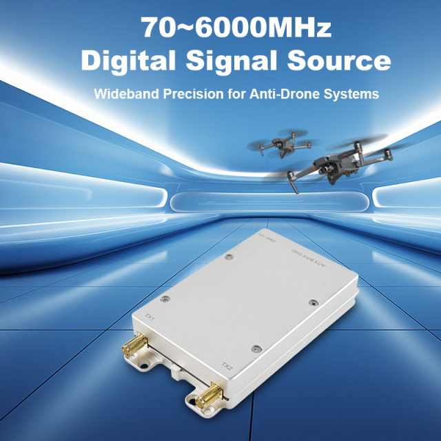 70-6000MHz Digital Signal Source with Software Programmability & Wideband Precision for Anti-UAV System,Your low-altitude defense expert,70-6000MHz Digital Signal Source with Software Programmability & Wideband Precision for Anti-UAV System