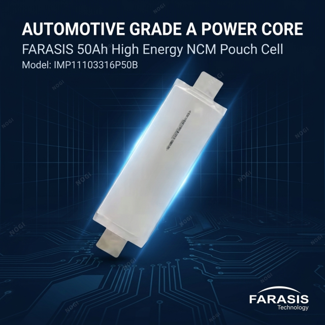 Farasis P50 50Ah NCM Pouch Cell | High Energy Density EV Battery,NOGIPower ,Farasis P50 50Ah NCM Pouch Cell | High Energy Density EV Battery