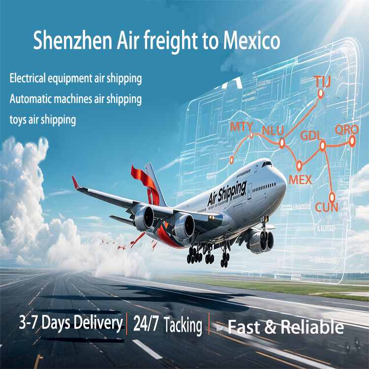 Air Shipping from Shenzhen to Mexico | Fast & Reliable Air Freight Forwarder |MEX,NLU,MY SHOP,Canada