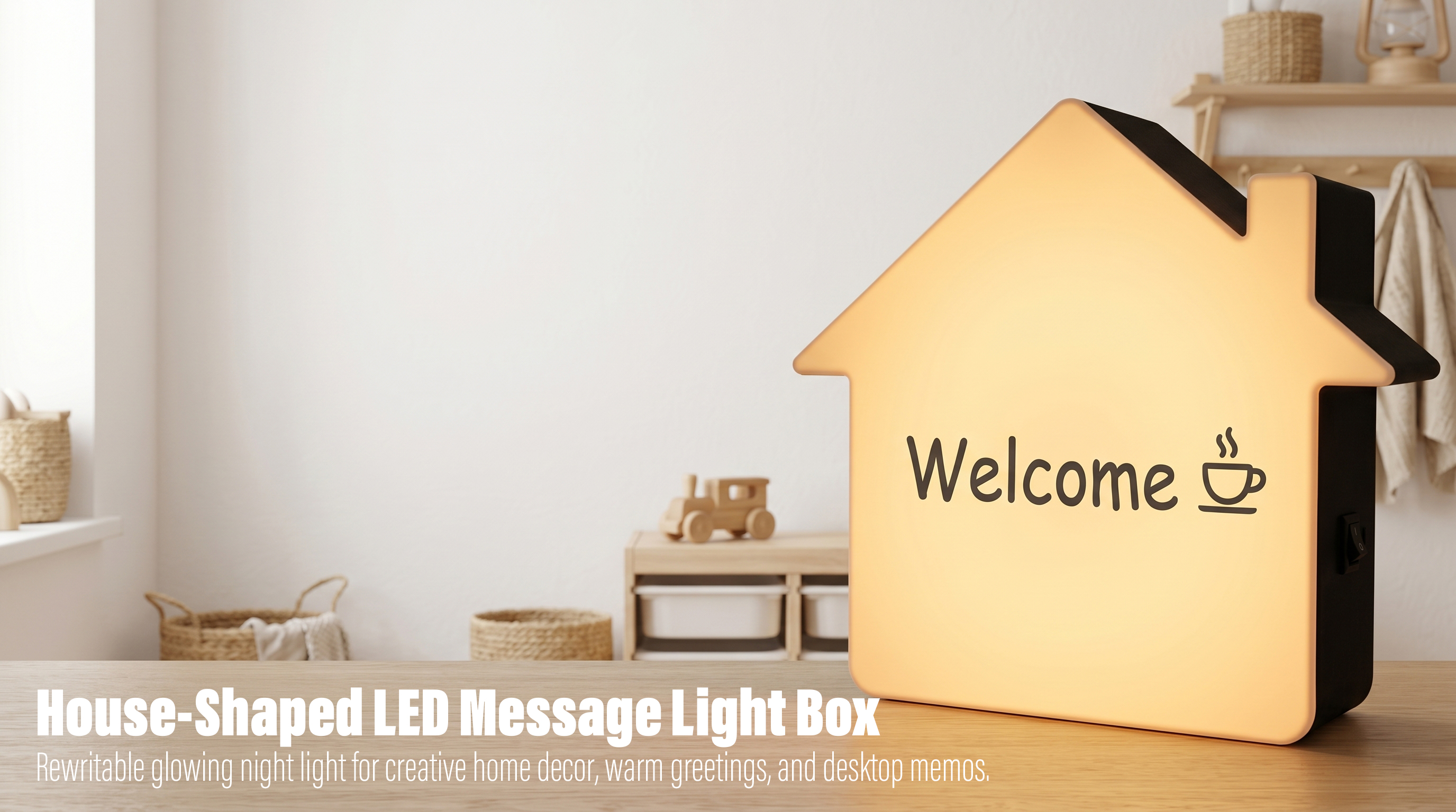 A warm glowing house-shaped LED light box displaying the handwritten word Welcome with a coffee cup icon, sitting on a wooden table in a bright, minimalist kids room or playroom background.