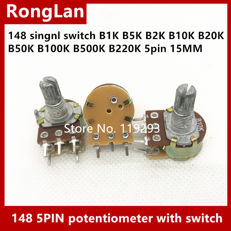 Adjustable resistance potentiometer humidifier 148 singnl switch B100R B500R B1M B1K B5K B2K B10K B20K B50K B100K B500K B220K 5pin 15MM