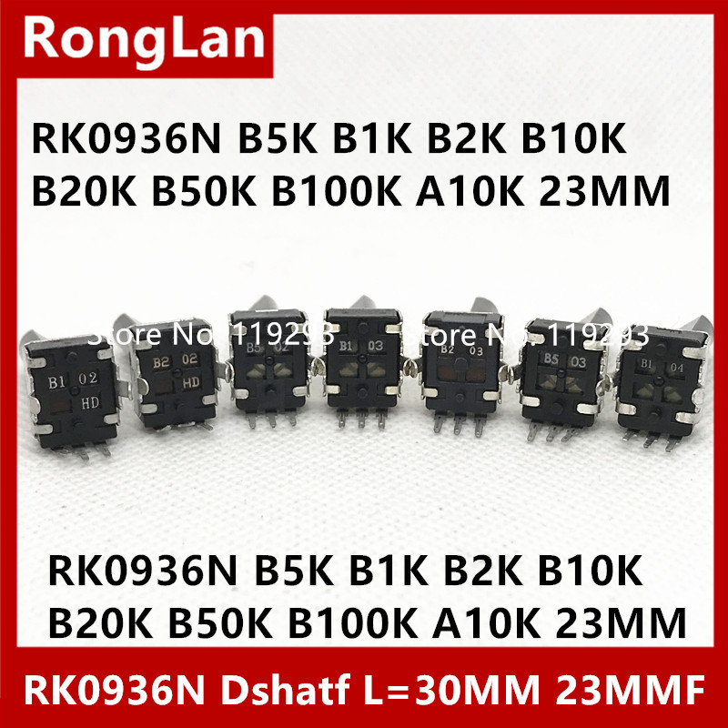 09 type mixer sound potentiometer RK0936N B5K B1K B2K B10K B20K B50K B100K A5K A10K A20K A50K C2K C5K C10K C50K  D shatf L=30MM 23MMF