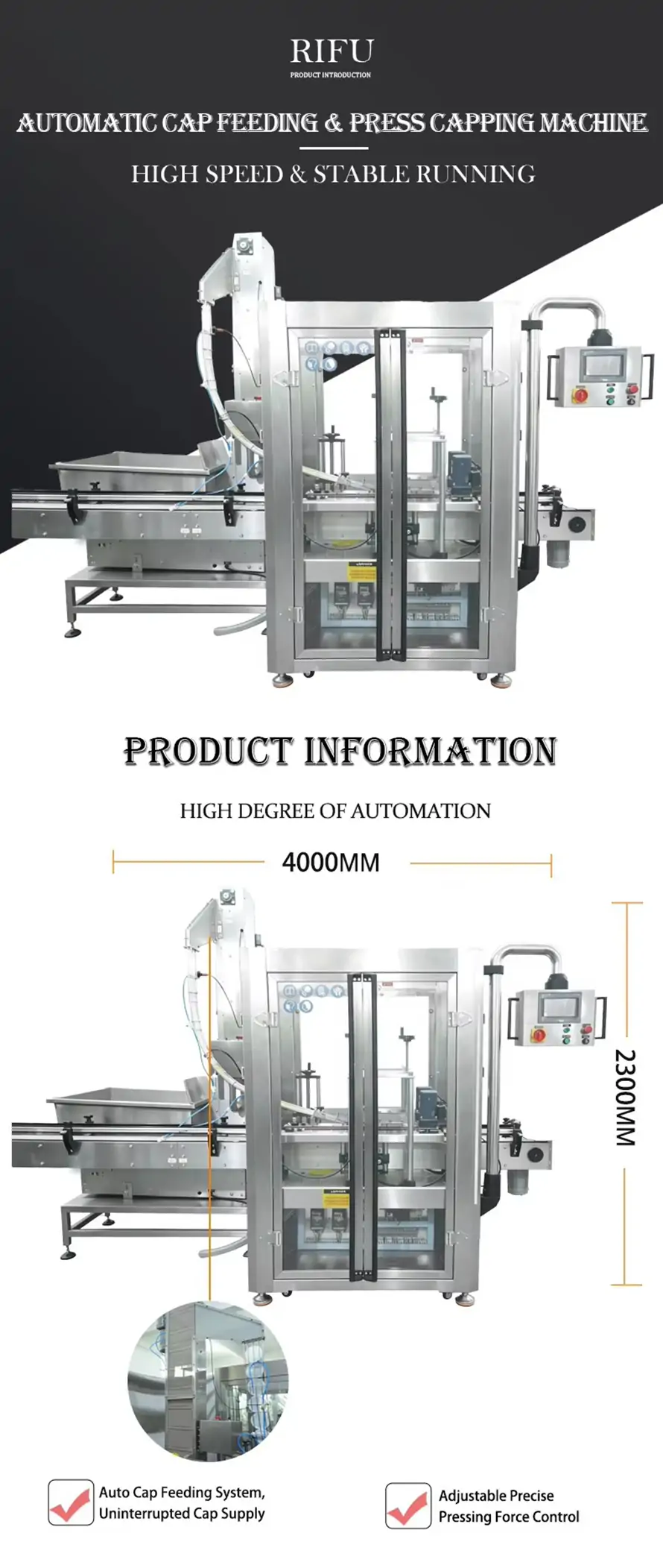 RIFU automatic cap feeding & press capping machine product introduction page, machine dimension 4000mm*2300mm, auto cap feeding system, adjustable precise pressing force control