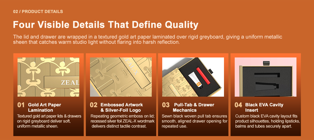 Zeal-X cosmetic gift box details showing gold paper, embossed artwork, silver foil logo, pull tab and EVA insert
