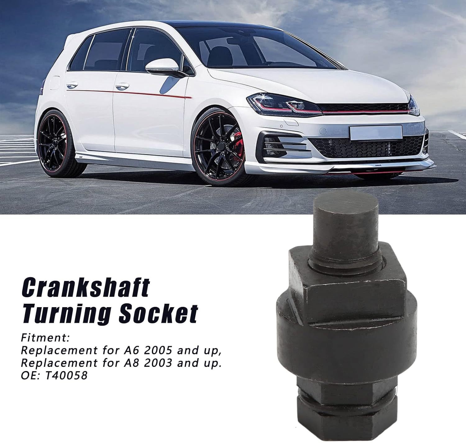 Crankshaft Turning Socket Adapter T40058 For Audi A6 A8 6 Cylinder 2.4 3.2L FSI Engine