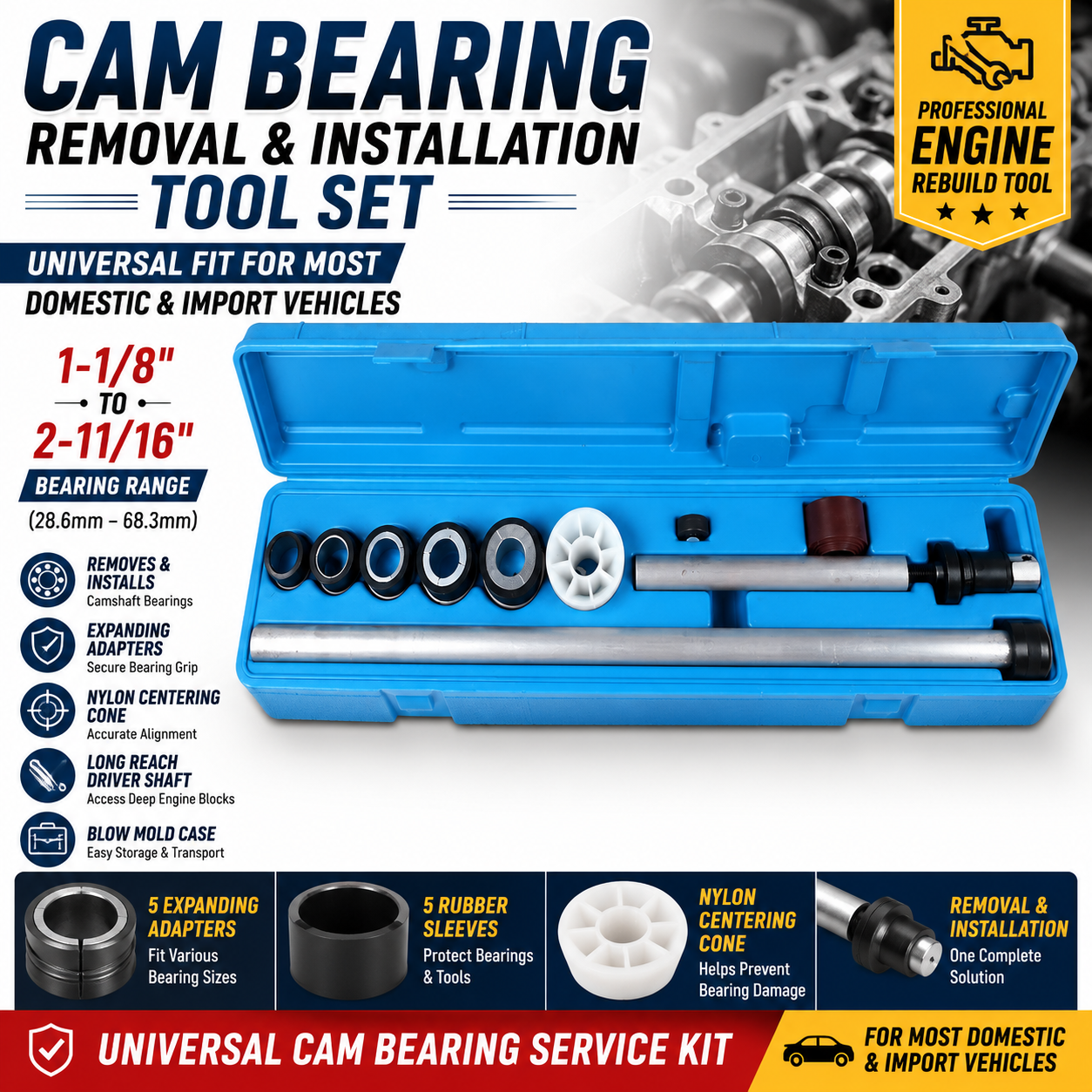 Universal Cam Bearing Removal Installation Tool Set 1-1/8" To 2-11/16" Camshaft Bearing Kit
