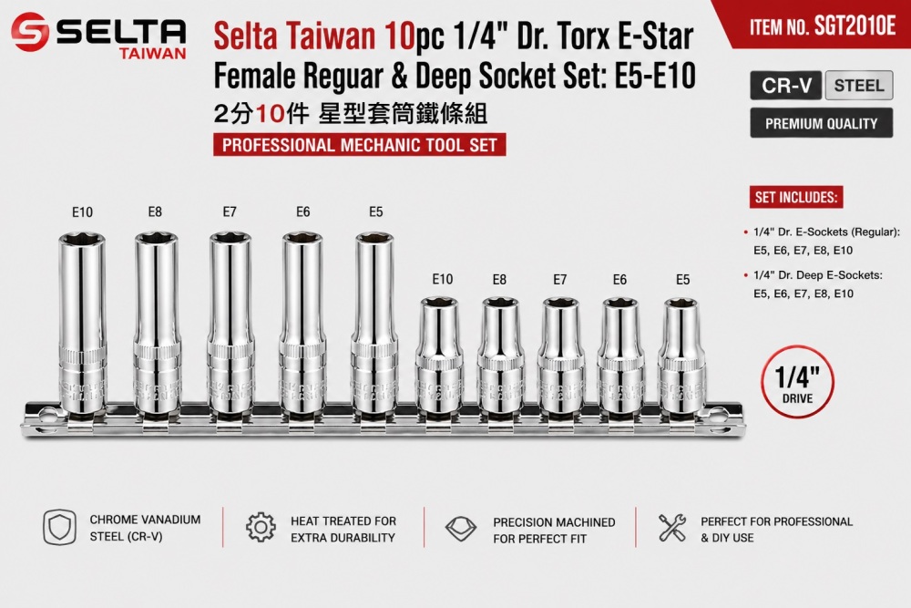 Selta Taiwan 10pc 1/4" Dr. Torx E-Star Female Reguar & Deep Socket Set: E5-E10