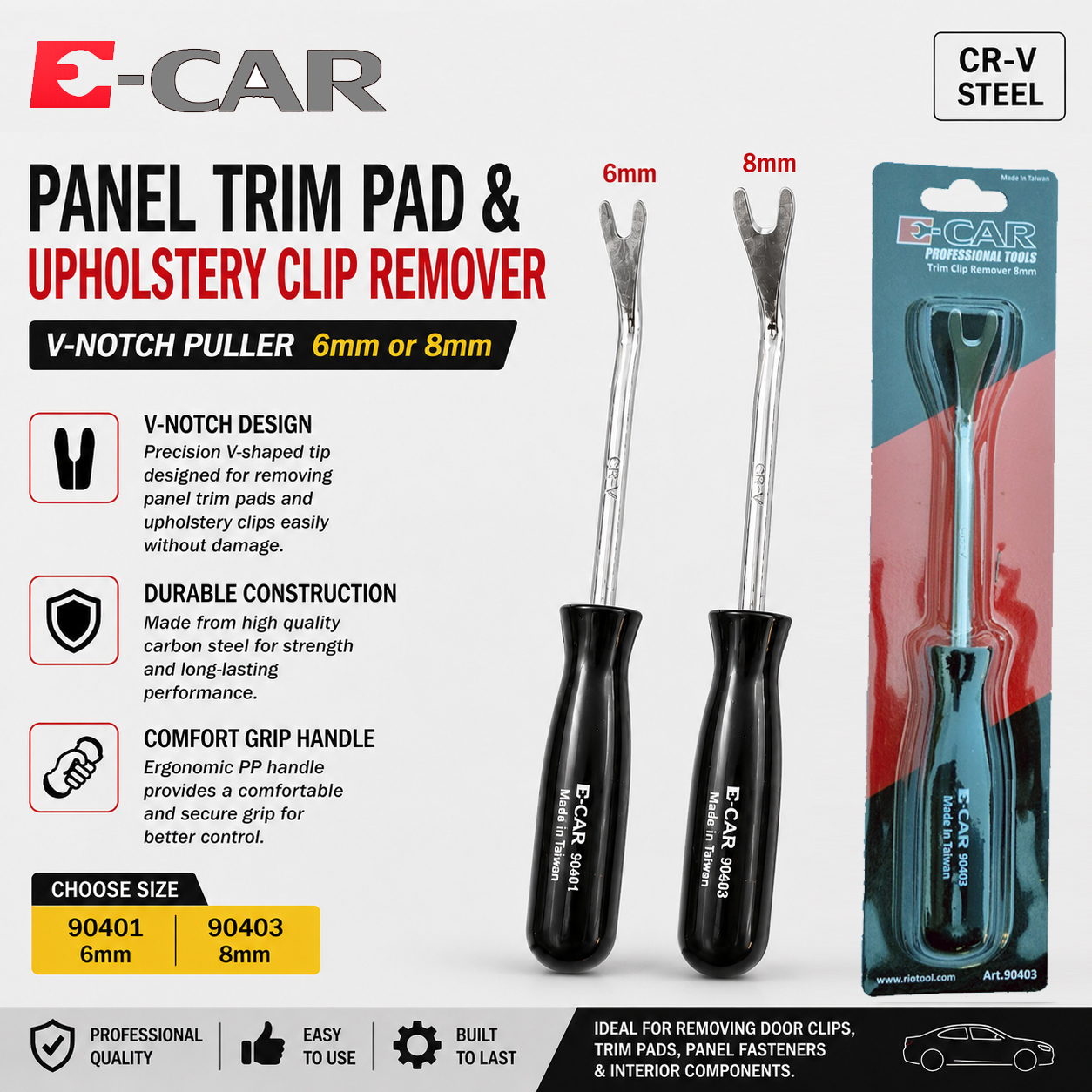 E-CAR Taiwan Panel Trim Pad & Upholstery Clip Remover 6mm or 8mm V-notch Puller
