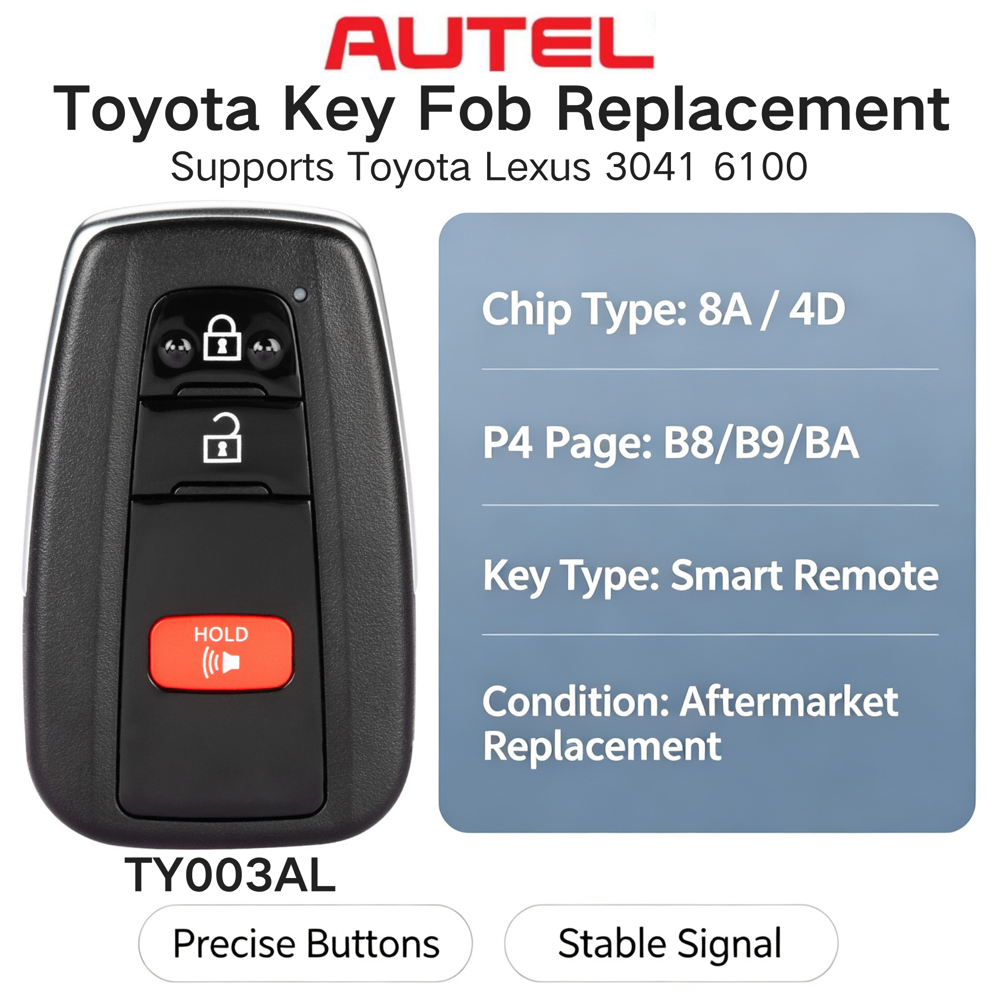 AUTEL 4D&8A IKEY TY003AL TY003BL TY004AL Universal Smart Key 315/434Mhz For Toyota Lexus Chip Type 4D/8A P4 page: BA/B8/B9