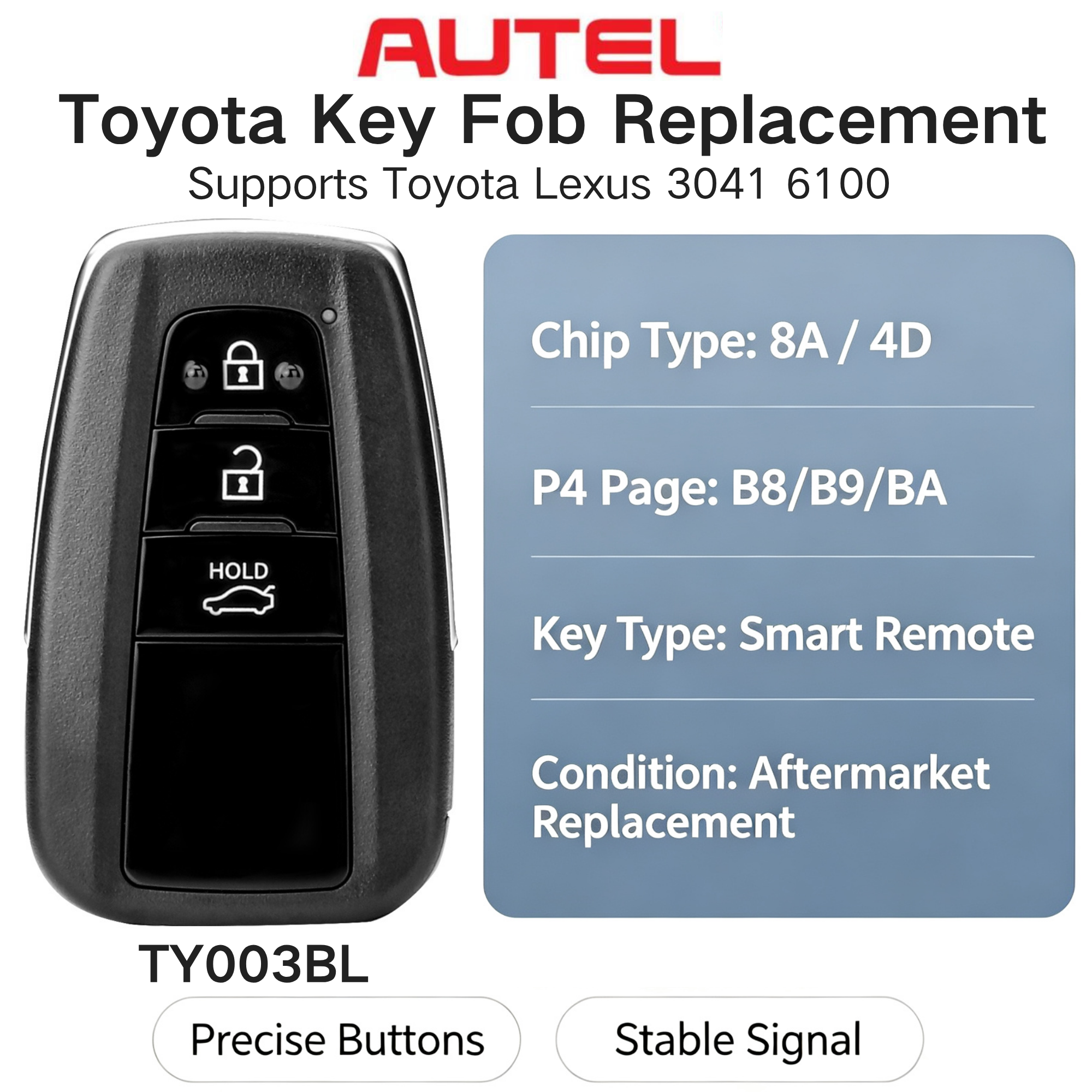 AUTEL 4D&8A IKEY TY003AL TY003BL TY004AL Universal Smart Key 315/434Mhz For Toyota Lexus Chip Type 4D/8A P4 page: BA/B8/B9