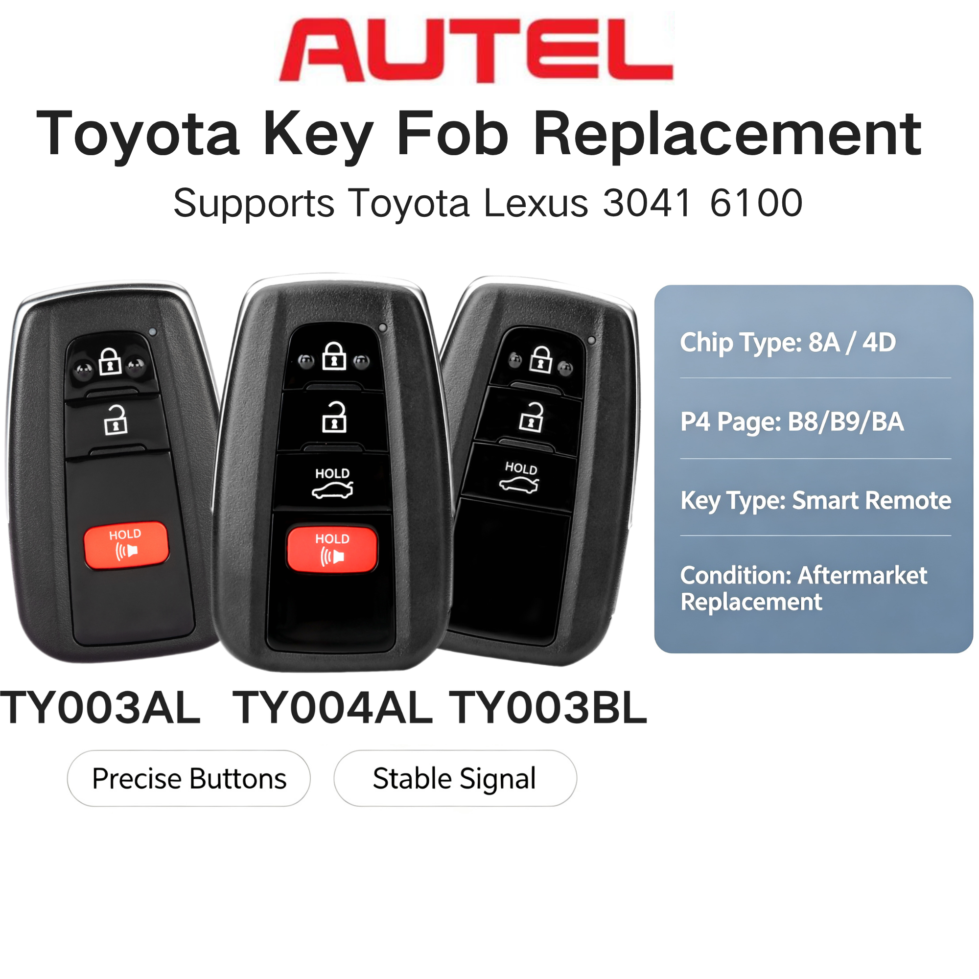 AUTEL 4D&8A IKEY TY003AL TY003BL TY004AL Universal Smart Key 315/434Mhz For Toyota Lexus Chip Type 4D/8A P4 page: BA/B8/B9