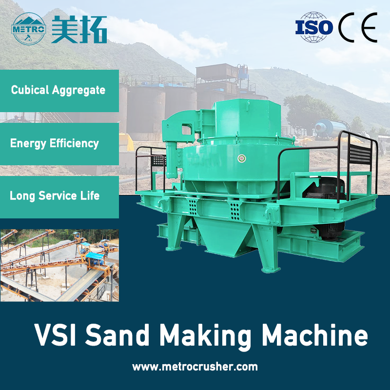 VSI Sand Making Machine,metrocrusher,VSI Sand Making Machine